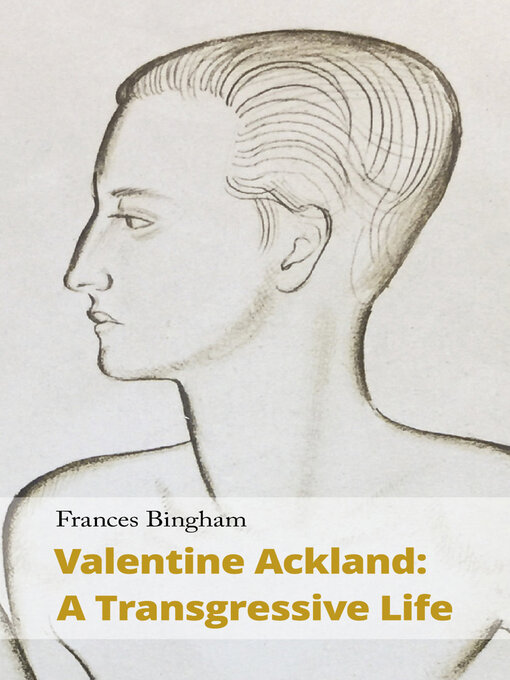 Title details for Valentine Ackland by Frances Bingham - Available